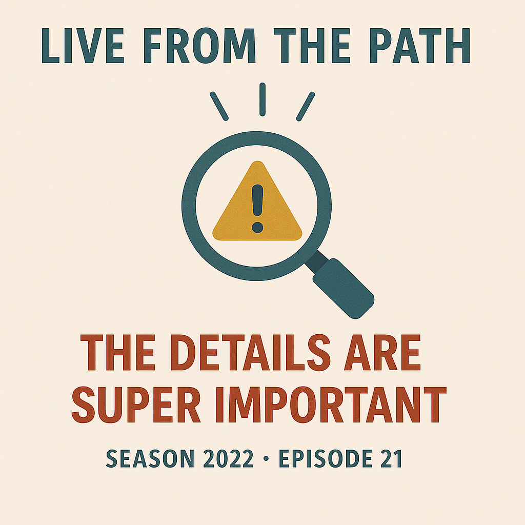 The Details Are Super Important