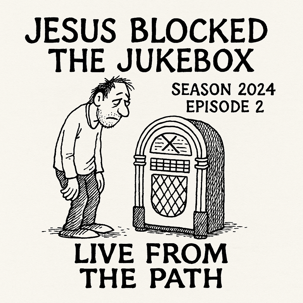 Jesus Blocked the Jukebox