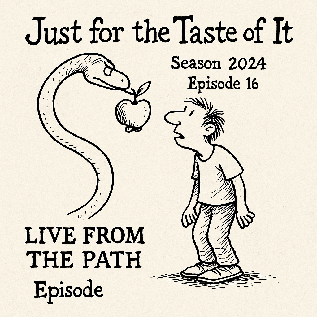 Just For The Taste Of It