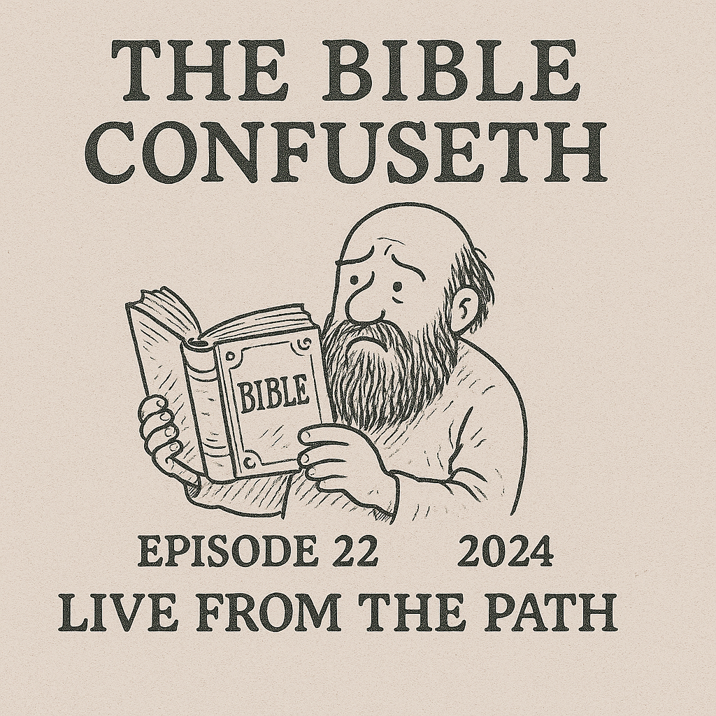 The Bible Confuseth