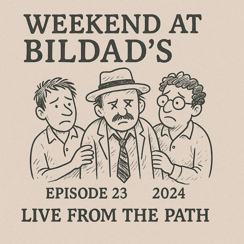 Weekend At Bildad’s