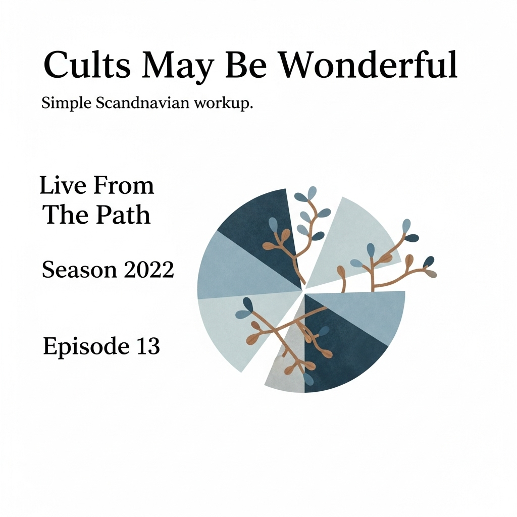 Cults May Be Wonderful