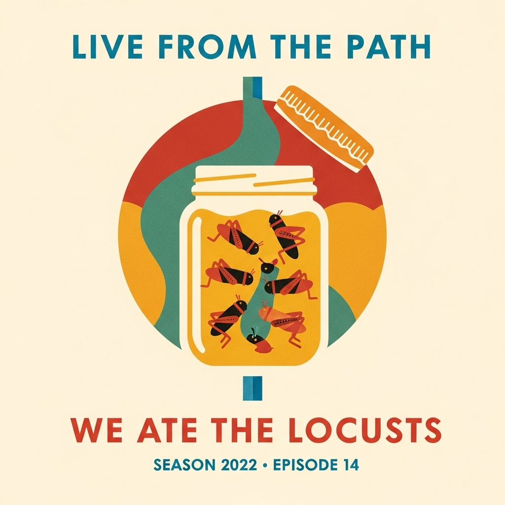 We Ate The Locusts