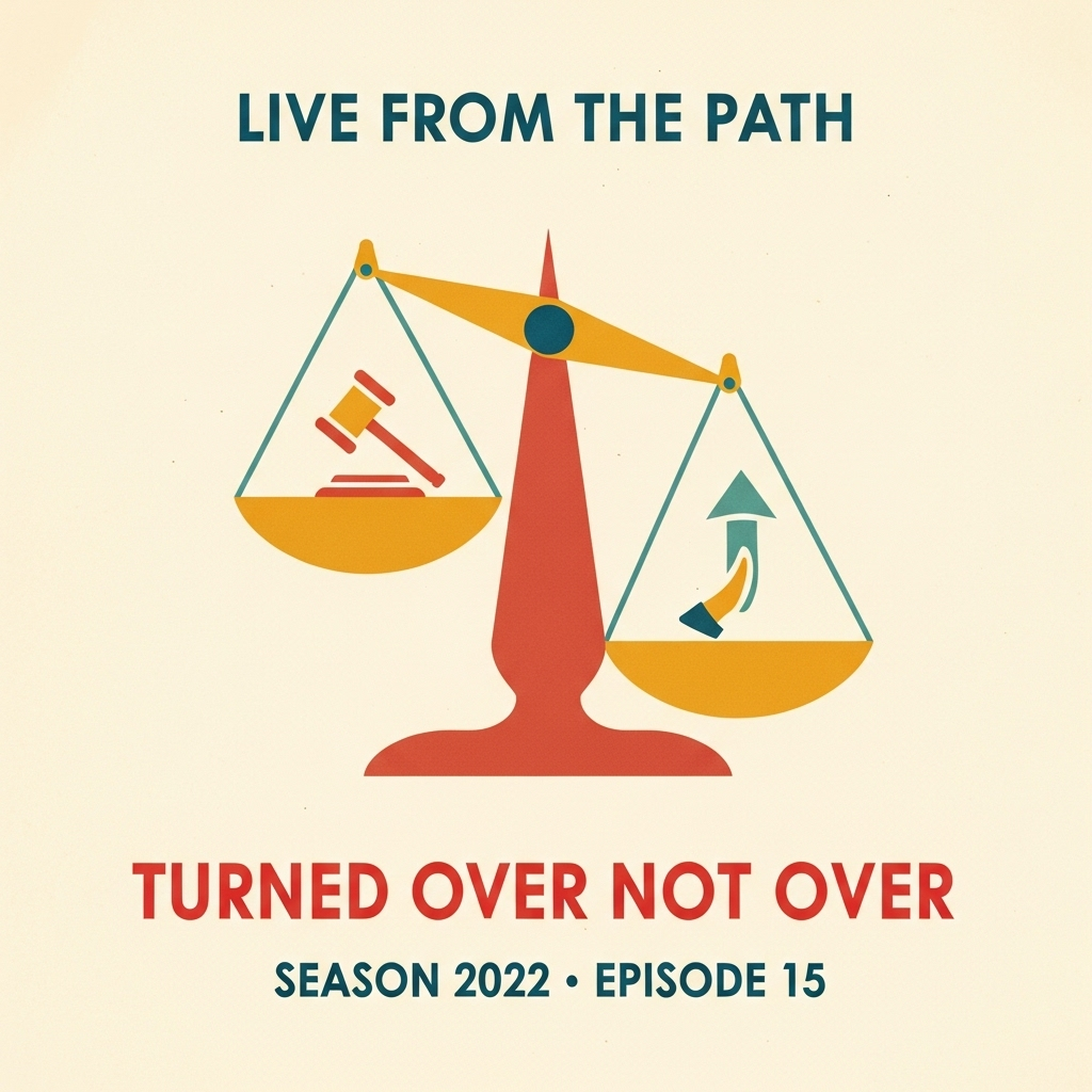 Turned Over Not Over