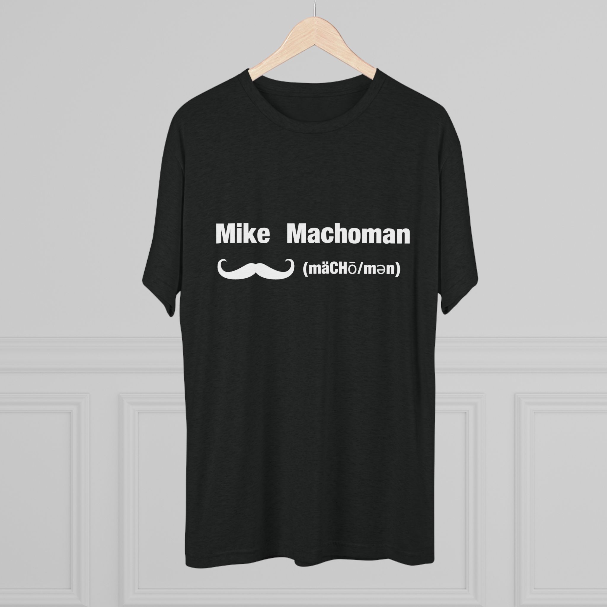 Mike Machoman - Men's Tri-Blend Crew Tee - Image 4