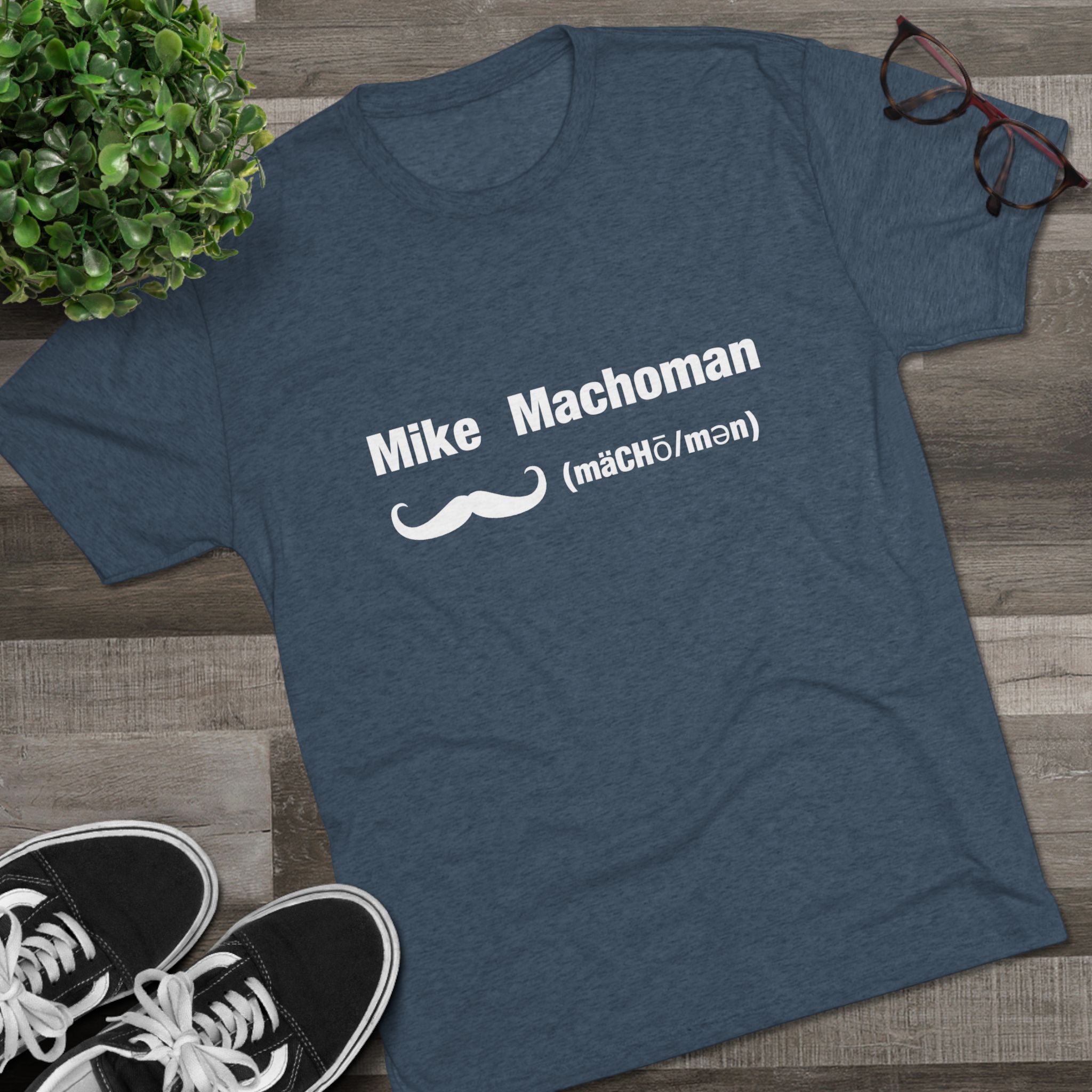 Mike Machoman - Men's Tri-Blend Crew Tee - Image 15