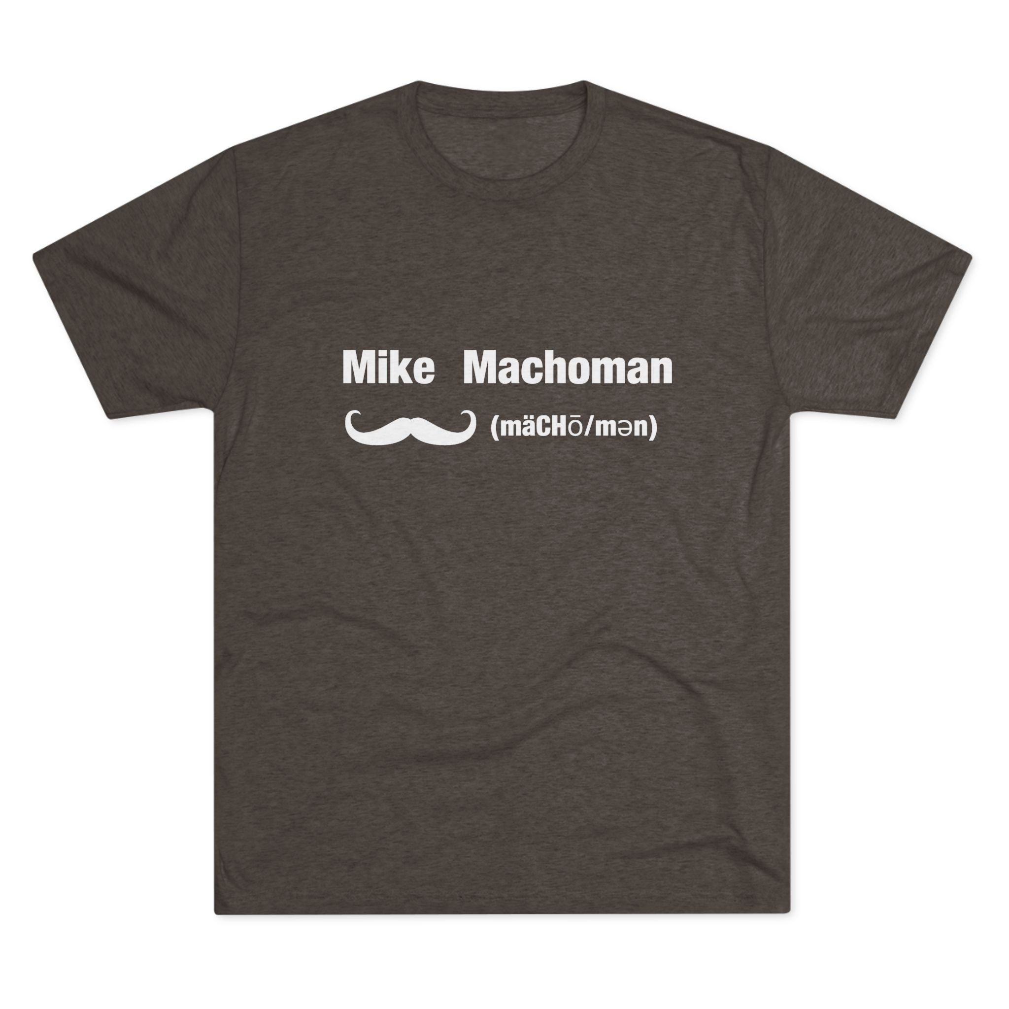 Mike Machoman - Men's Tri-Blend Crew Tee - Image 5